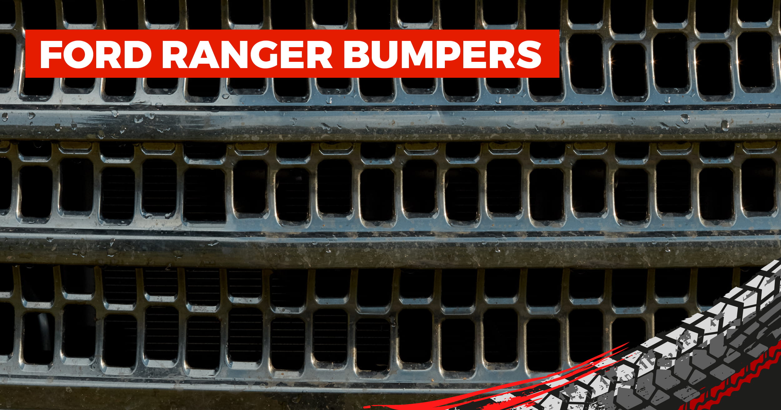 Ford Ranger Bumpers: Everything You Need To Know